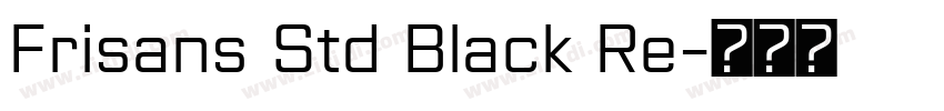 Frisans Std Black Re字体转换